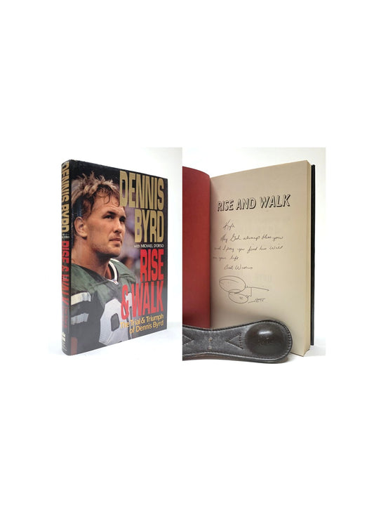 Rise & Walk: The Trial & Triumph of Dennis Byrd