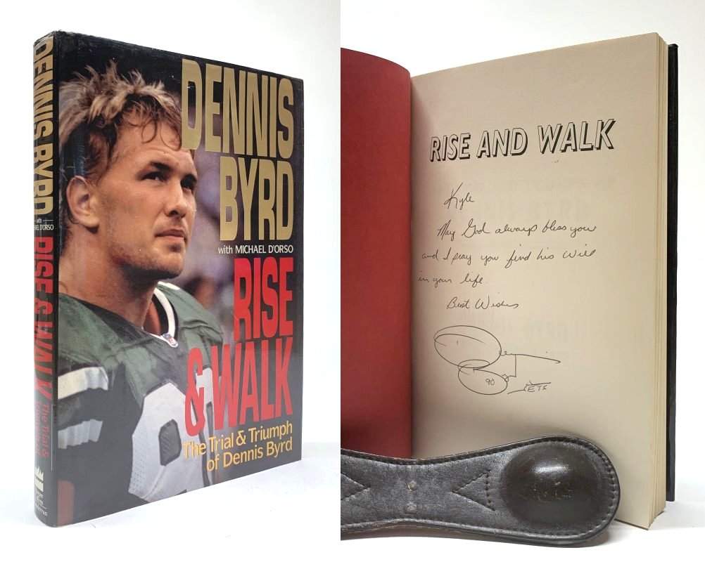 Rise & Walk: The Trial & Triumph of Dennis Byrd
