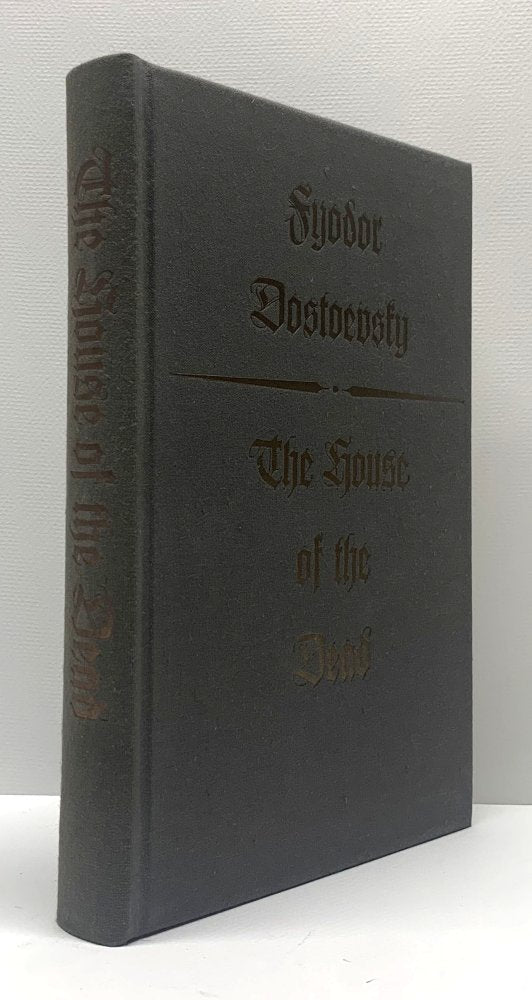 Fyodor Dostoevsky - The House of The Dead - Signed - Limited Editions Club 1982