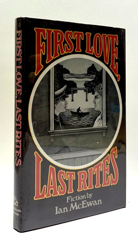 First Love Last Rites