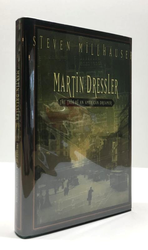 Martin Dressler: The Tale of an American Dreamer