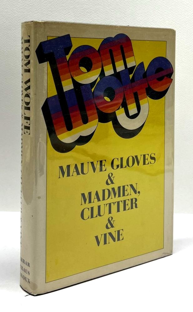 Mauve Gloves & Madmen Clutter & Vine