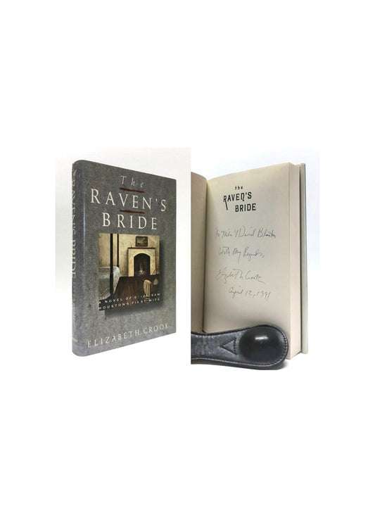 The Raven's Bride: A Novel of Eliza, Sam Houston's First Wife