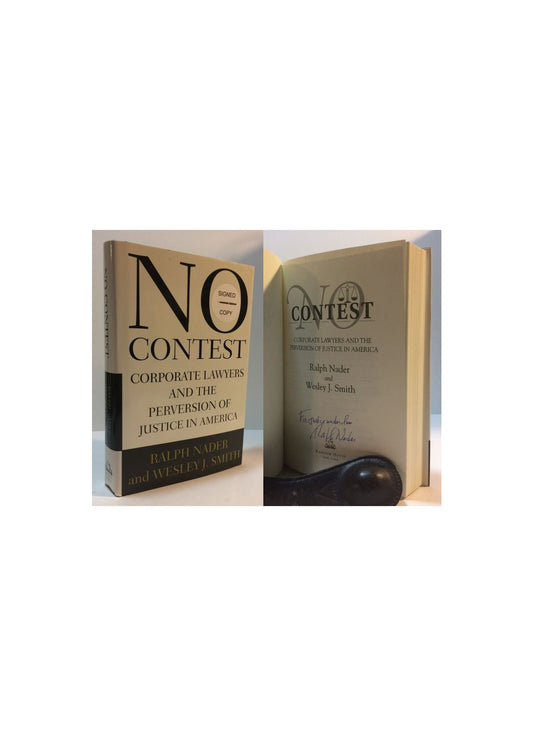 No Contest : Corporate Lawyers and the Perversion of Justice in America