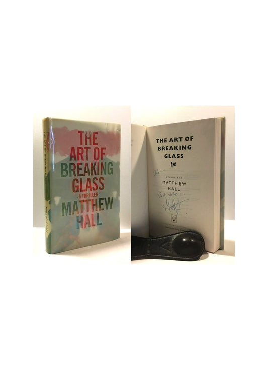 The Art of Breaking Glass: A Thriller
