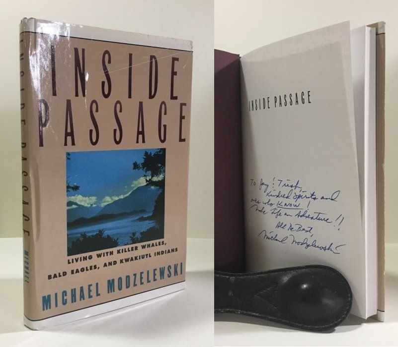 Inside Passage: Living With Killer Whales, Bald Eagles, and Kwakiutl Indians