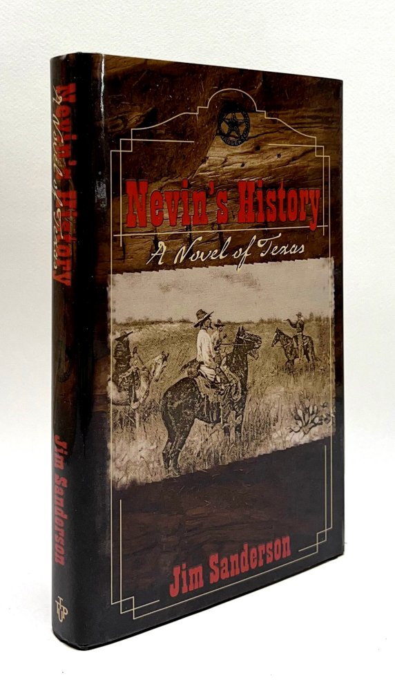 Nevin's History: A Novel of Texas
