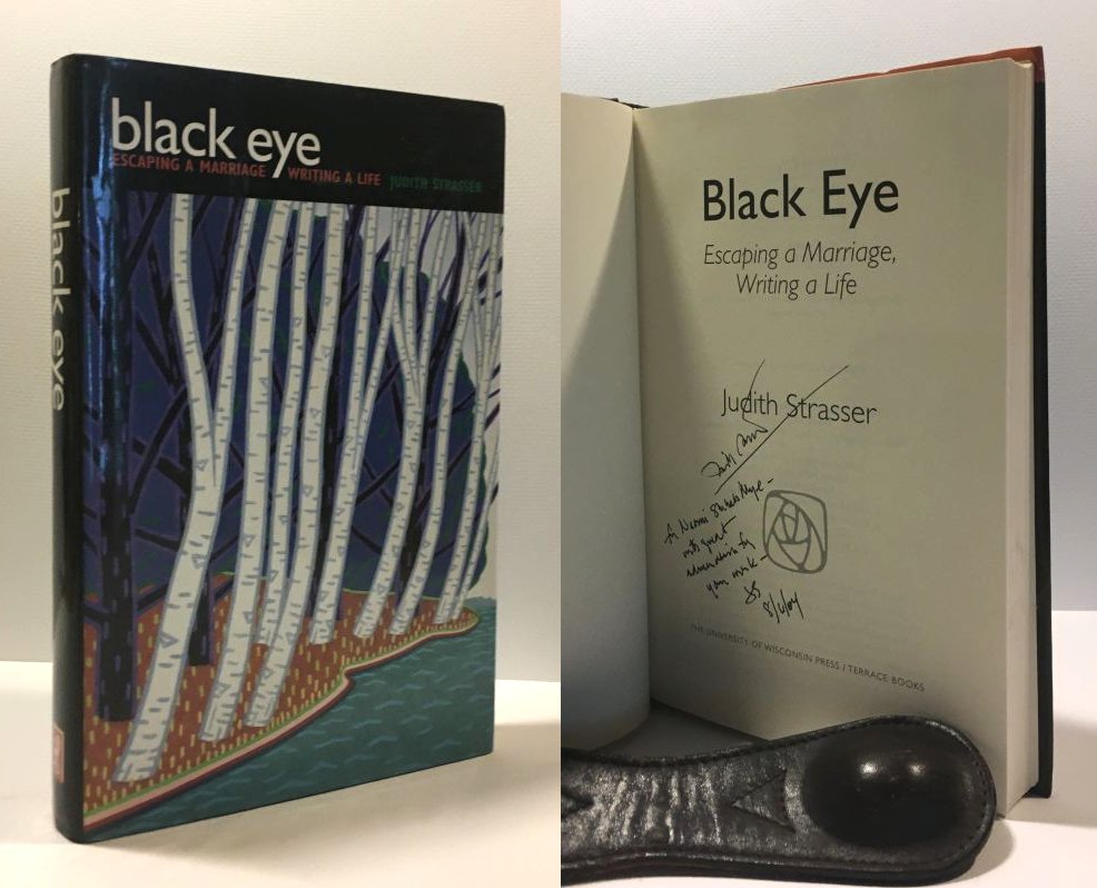 Black Eye: Escaping a Marriage, Writing a Life