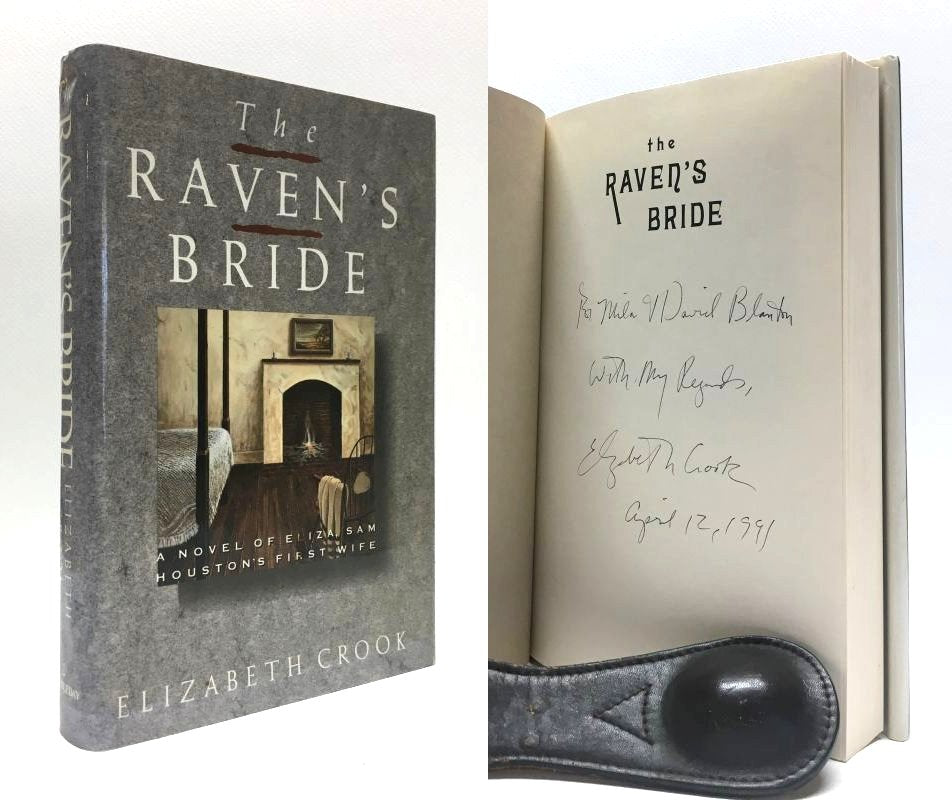 The Raven's Bride: A Novel of Eliza, Sam Houston's First Wife