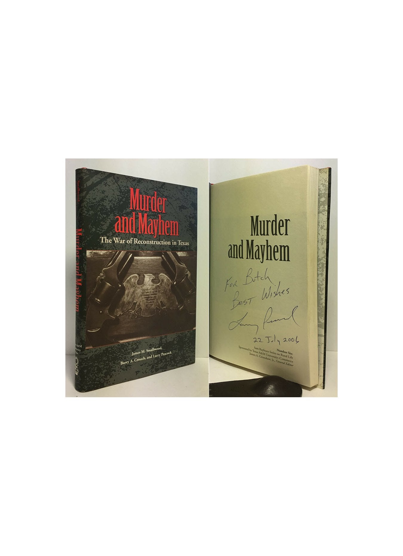 Murder and Mayhem: The War of Reconstruction in Texas (Sam Rayburn Series on Rural Life, sponsored by Texas A&M University-Commerce)