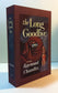 CUSTOM SLIPCASE for Raymond Chandler - The Long Goodbye - 1st Printing / 1st Printing