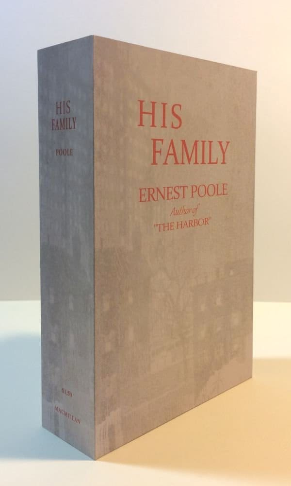 CUSTOM SLIPCASE for Ernest Poole - His Family -  1st Edition / 1st Printing